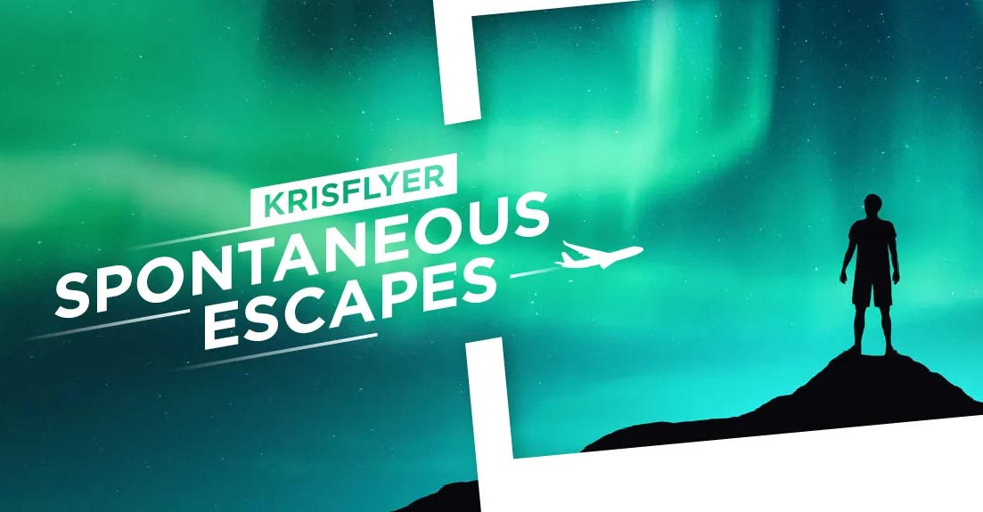 Krisflyer Spontaneous Escapes