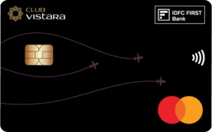 IDFC Vistara Credit Card