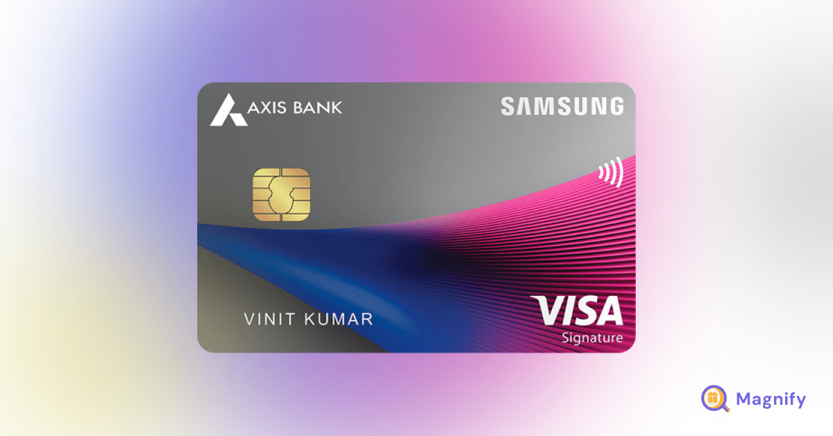 Axis bank Signature Samsung Credit Card