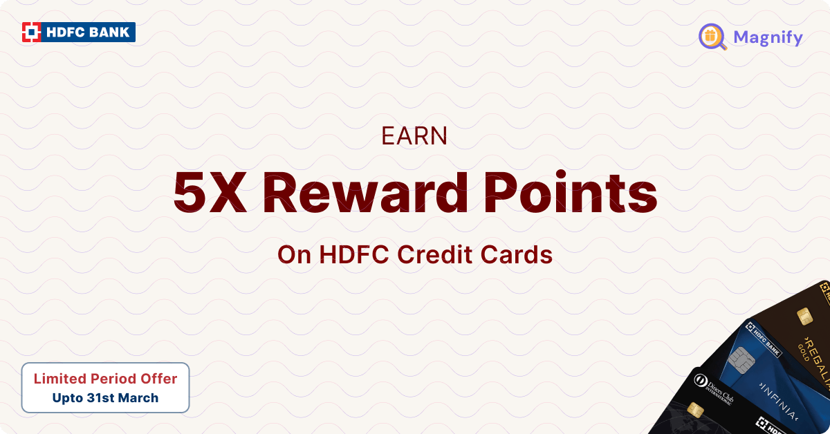 Earn 5X Rewards Points on HDFC Credit Cards